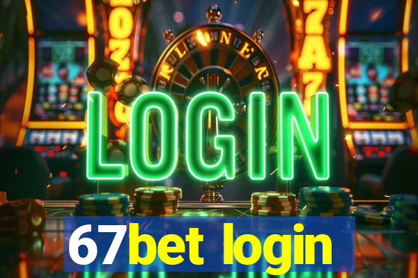 67bet login